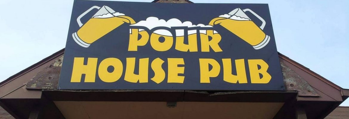 Pour House Pub