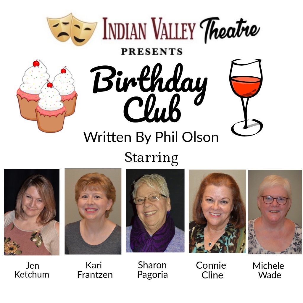 Indian Valley Theatre Presents Happy Birthday