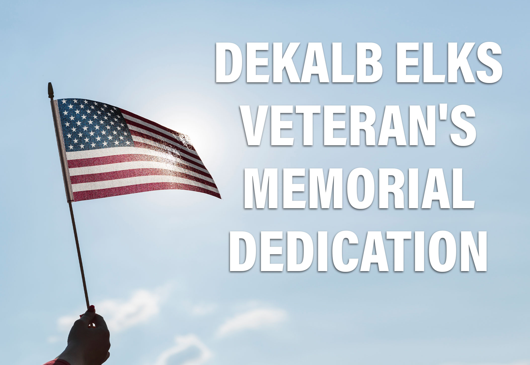 DeKalb Elks Veteran's Memorial Plaza Dedication