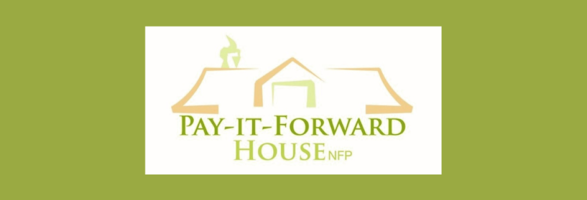 Pay-It-Forward House, NFP